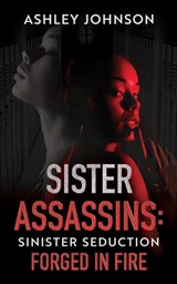 Sister Assassins - Ashley Johnson - 9798985698985