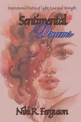 Sentimental Dreams - Niki R Ferguson - 9798985817454