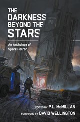 The Darkness Beyond The Stars - Patrick Barb ; Bob Warlock ; Bridget D. Brave - 9798985871371