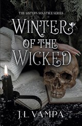 Winter of the Wicked - J. L. Vampa - 9798985926187
