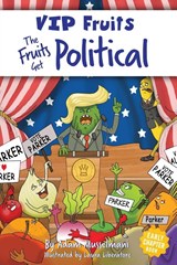 The Fruits Get Political - Adam Musselmani ; Laura Liberatore - 9798985933758