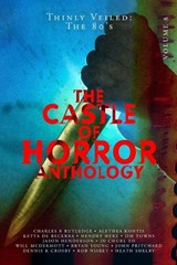 Castle of Horror Anthology Volume 8 - Jason Henderson ; Dennis K Crosby ; Jeremiah Dylan Cook - 9798985970234
