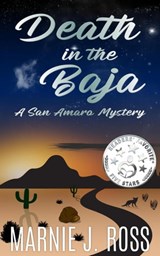 Death in the Baja - Marnie J Ross - 9798986007106