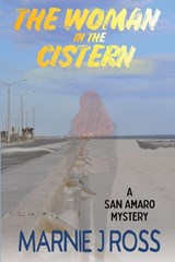 The Woman in the Cistern - Marnie J Ross - 9798986007199