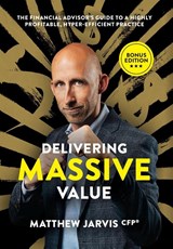DELIVERING MASSIVE VALUE - Matthew Jarvis - 9798986026060