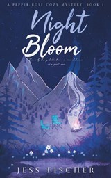 Night Bloom - Jess Fischer - 9798986065106