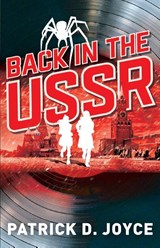 Back in the USSR - Patrick D. Joyce - 9798986169910