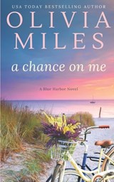 A Chance on Me - Olivia Miles - 9798986262420