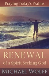Praying Today's Psalms - Michael Wolff - 9798986387437