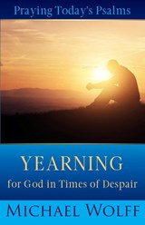 Praying Today's Psalms - Michael Wolff - 9798986387468