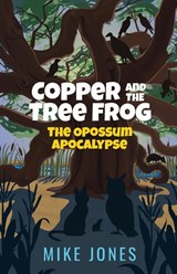 Copper and the Tree Frog - Mike Jones - 9798986435442