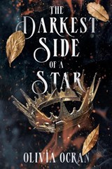 The Darkest Side of a Star - Olivia Ocran - 9798986456409