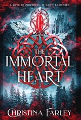 The Immortal Heart - Christina Farley - 9798986462462