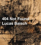 404 Not Found - BAISCH,  Lucas - 9798986581439