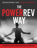 PowerRev Way - International Performance Sciences ; Tim Dornemann ; Tim Anderson - 9798986586021