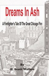 Dreams in Ash - H Scott Walker - 9798986589848