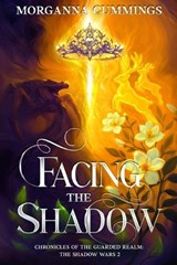 Facing the Shadow - Morganna Cummings - 9798986660837