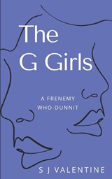 The G Girls - S J Valentine - 9798986696898