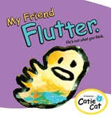 My Friend Flutter - Catie Cat - 9798986714202