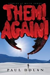 Them! Again! - Paul Dolan - 9798986732640