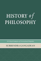 History of Philosophy - Surrendra Gangadean - 9798986747224