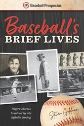 Baseball's Brief Lives