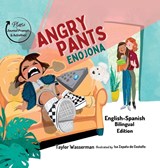 Angry Pants - Taylor Wasserman - 9798986782713