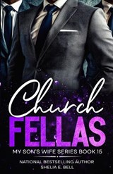 Church Fellas - Shelia Bell ; Sheila Bell ; Shelia E Bell - 9798986783444