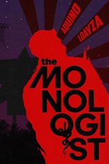 The Monologist - Aquino Loayza - 9798986845531