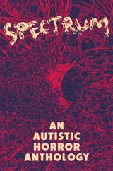 Spectrum - Aquino Loayza - 9798986845555