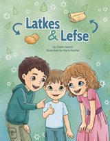 Latkes & Lefse - Diane Namm - 9798986851570