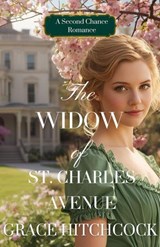 The Widow of St. Charles Avenue - Grace Hitchcock - 9798986957050