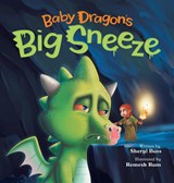 Baby Dragon's Big Sneeze - Sheryl Bass - 9798987040614
