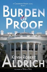 Burden of Proof - Kevin Robert Aldrich - 9798987092798