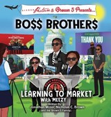 Bigger Picture & Brown 5 Presents Boss Brothers - Jonathan Minor ; Nicholas C Brown - 9798987119112