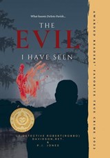 Davidson, R: Evil I Have Seen - Robert (Robbo) Davidson ; P. J. Jones - 9798987136522