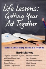 Life Lessons - Michael Garland ; Matthew Glassmeyer ; Meghan Donnellon Hyden - 9798987204672