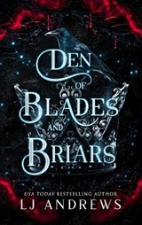 Den of Blades and Briars - Lj Andrews - 9798987209486