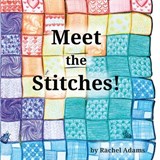 Meet the Stitches - Rachel Adams - 9798987215388