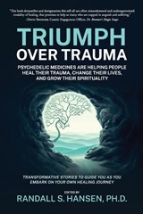 Triumph Over Trauma - Randall Hansen - 9798987252000