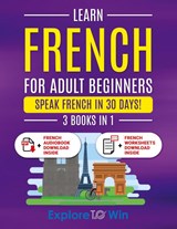 Learn French For Adult Beginners - Explore Towin - 9798987545836