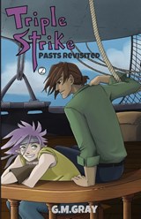 Triple Strike - G. M. Gray - 9798987621325