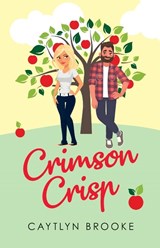 Crimson Crisp - Caytlyn Brooke - 9798987740224