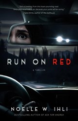 Run on Red - Noelle W Ihli - 9798987845516