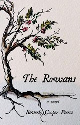 The Rowans - Beverly Cooper Pierce - 9798987865583