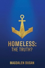 Homeless - Magdalen Dugan - 9798987869314