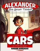 Alexander the Great Thinker learns about... Cars