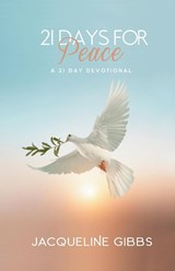 21 Days For Peace - Jacqueline Gibbs - 9798987963104