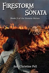 Firestorm Sonata - Ann Fell - 9798988020714