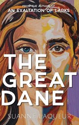The Great Dane - Suanne Laqueur - 9798988021650